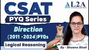 CSAT PYQs(Topic-Wise) - Direction (2011-2024) | UPSC CSE Prelims 2025 | L2A IAS #upsc2025 #upsc