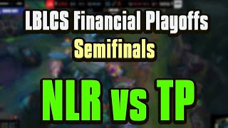 NLR vs TP - LBLCS Semifinals (Financial)