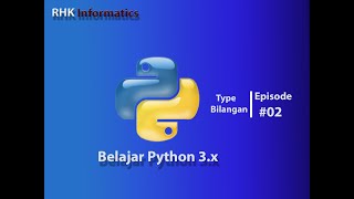 Program Python #2 (Type Bilangan)