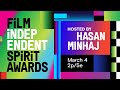 HASAN MINHAJ hosts the 2023 SPIRIT AWARDS!!!  Watch on March 4