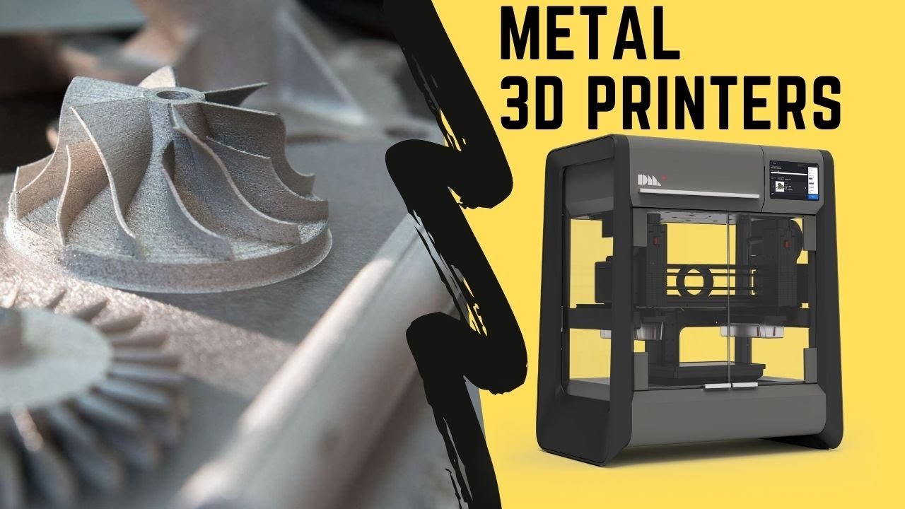 race forestille stereoanlæg Top 5 Metal 3D Printers 2021 - YouTube