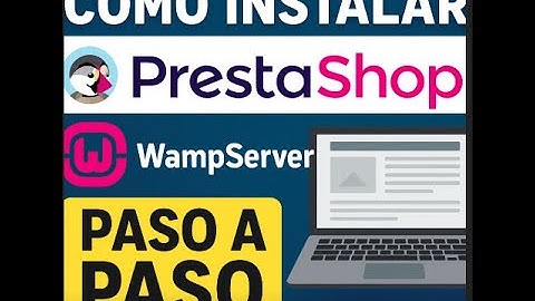 Cómo Instalar PrestaShop en WampServer Paso a Paso [FÁCIL y RÁPIDO] 💻