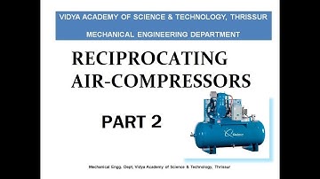 Reciprocating Air Compressors - Part 2 - Working without Clearance Volume