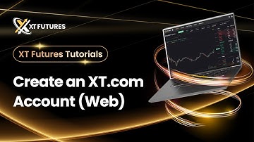 Section 1 - Create an XT.com Account (Web)