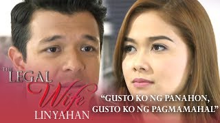 'Gusto ka ng panahon, gusto ko ng pagmamahal' | The Legal Wife Linyahan (Episode 24)