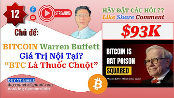 #12 Live2025 Giá Trị Nội Tại Bitcoin? “BTC Là Thuốc Chuột” - Warrent Buffet