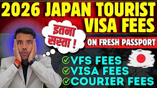 Japan Tourist Visa Fees in 2026 || "इतना सस्ता" || Japan Tourist Visa