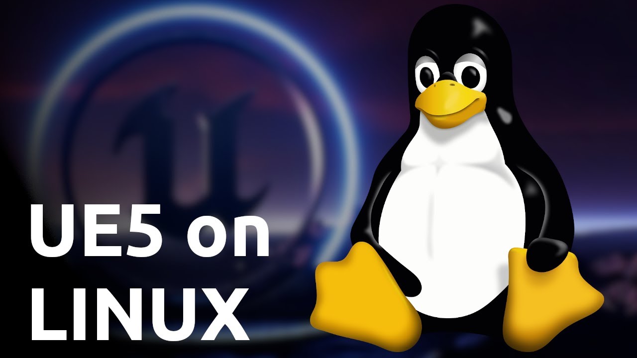 Unreal Engine 5 Binary for Linux – A_Nightails