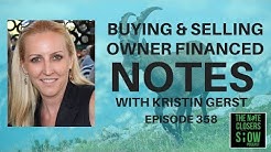 Buying and Selling Owner Financed Notes with Kristen Gerst