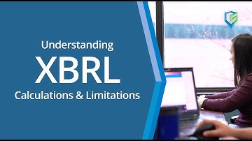 Understanding XBRL Calculations and Limitations