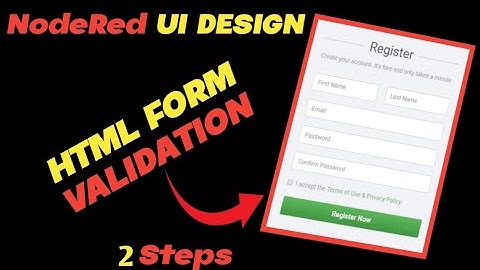 Design And  Validate The HTML Form | NodeRed UI design