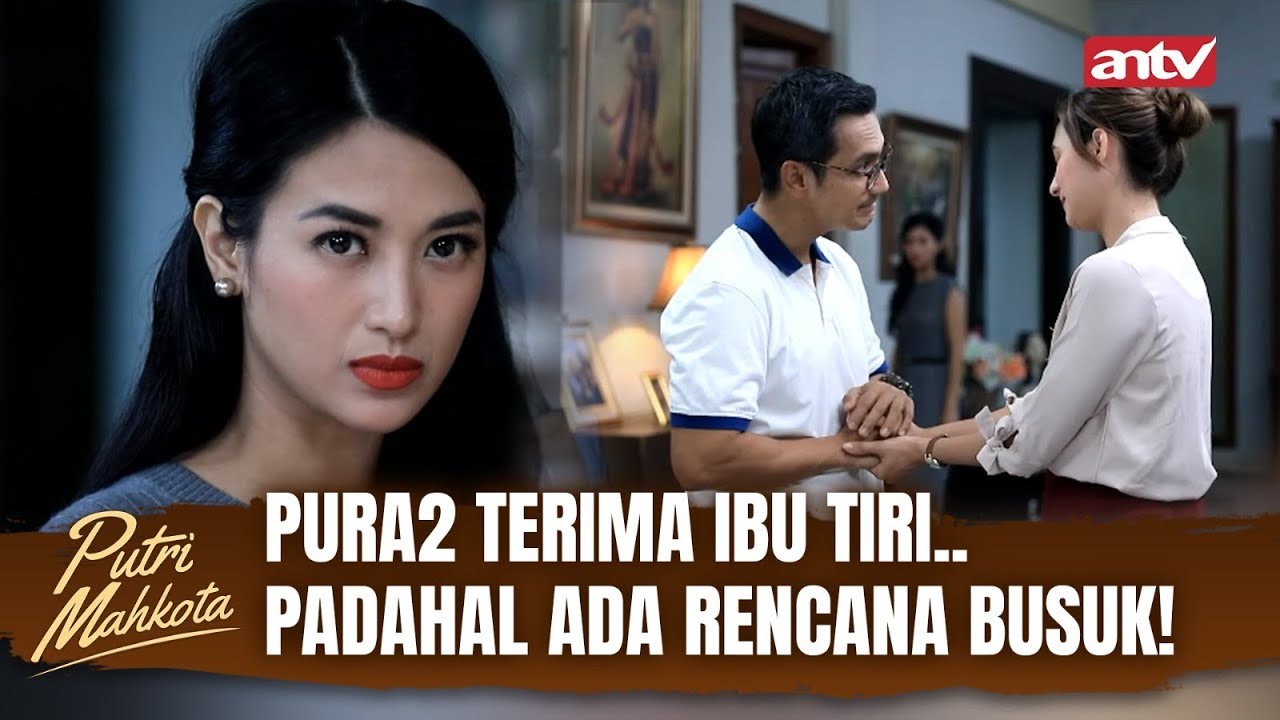 Bencana Besar, Tinggal Satu Rumah Dengan Ibu Tiri | Putri Mahkota Eps 13 Full