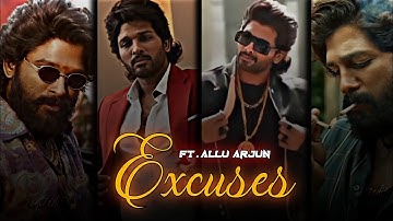 Excuses Ft. Allu Arjun | Allu Arjun Mix Status | Excuses Edit| AP Dhillon | Pushpa status #excuses