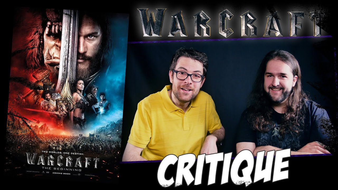 Critique Warcraft le Film (Attention Spoilers !)