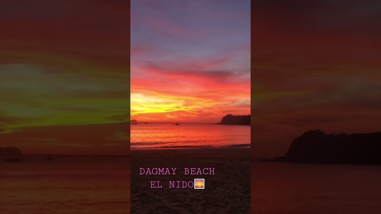 Beautiful sunset 🌇 in Dagmay beach [El Nido] PHILIPPINES🇵🇭