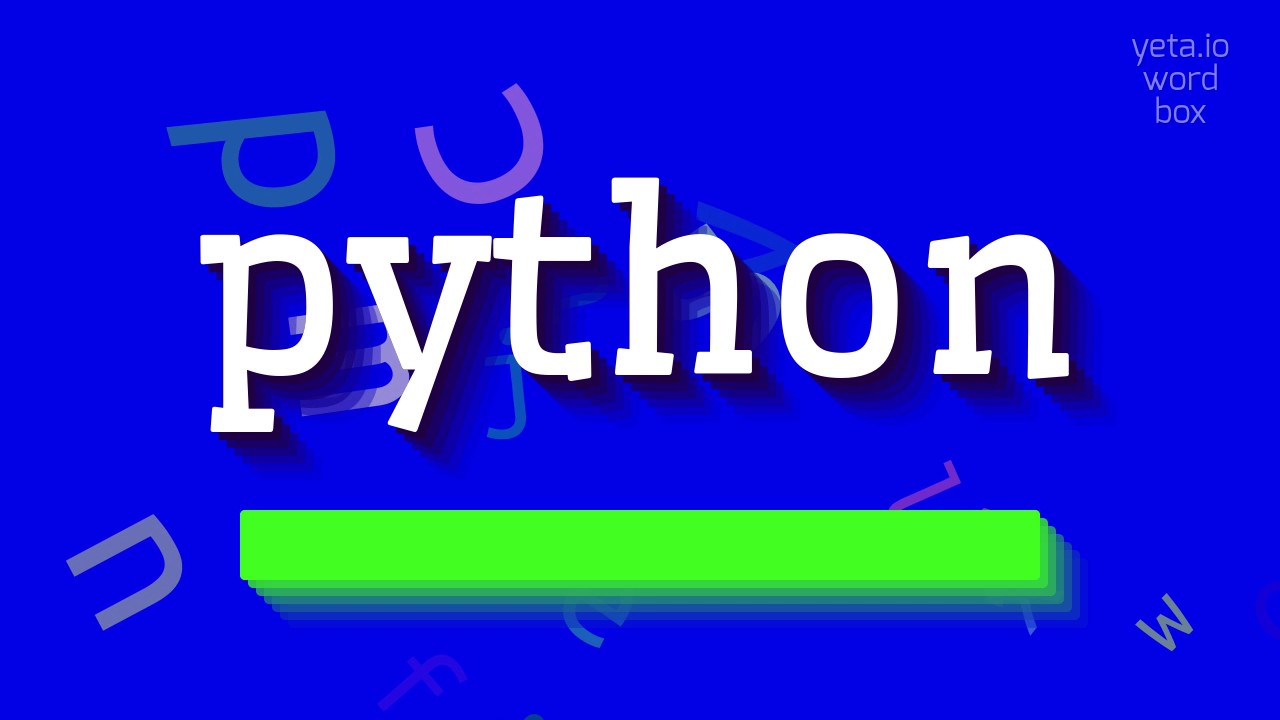 How to say "python"! (High Quality Voices)  YouTube