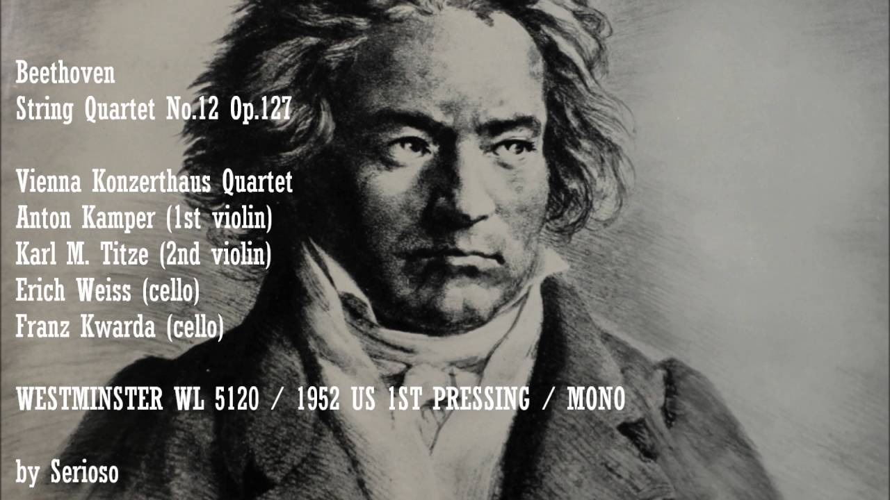 Beethoven, String Quartet No 12 Op 127, Vienna Konzerthaus Quartet