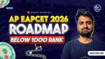 How to Get Below 1000 Rank in AP EAPCET 2026? | Complete Preparation Strategy | Spark Academy