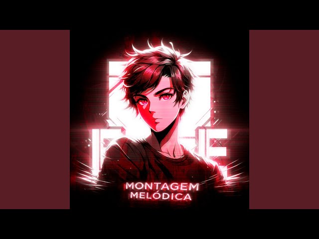 MONTAGEM MELÓDICA (Slowed)