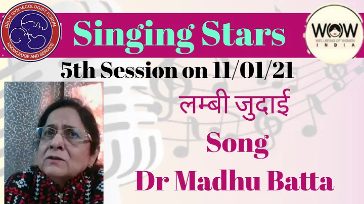 Song : Dr Madhu Batta (5th Session of Singing Stars11th Jan 2021)
