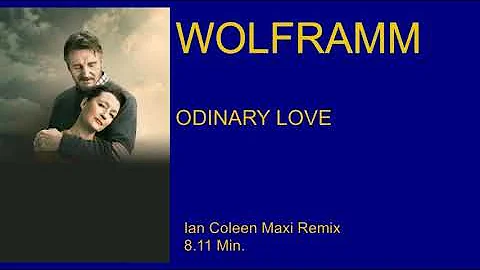 WOLFRAMM - ODINARY LOVE  ( Ian Coleen Maxi Disco Remix )