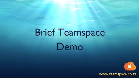 Teamspace - Brief User Demo