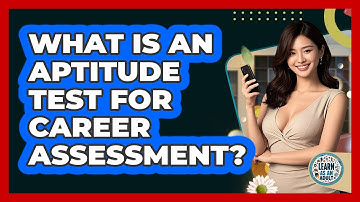 What Is An Aptitude Test For Career Assessment? - Learn As An Adult