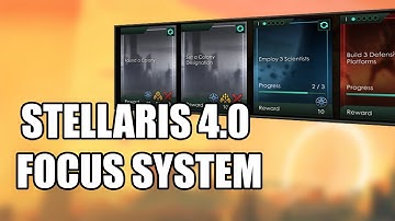 Stellaris will FINALLY introduce an Empire Timeline and Focus System