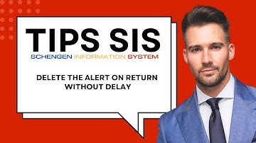 Schengen Information System (SIS) ARTICLE 9 remove the alert on return without delay
