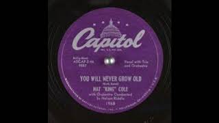 Nat King Cole - You Will Never Grow Old - Mono To Stereo Conversion