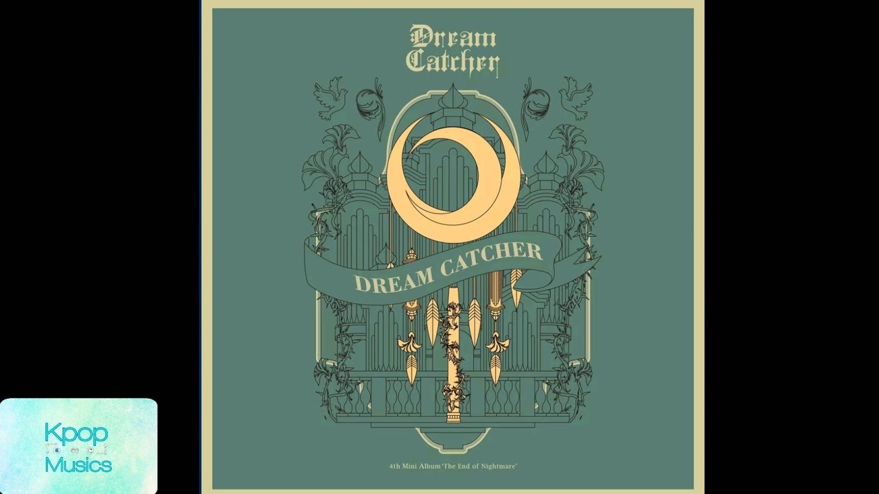 Dreamcatcher (드림캐쳐) - PIRI('The 4th Mini Album'[The End of
