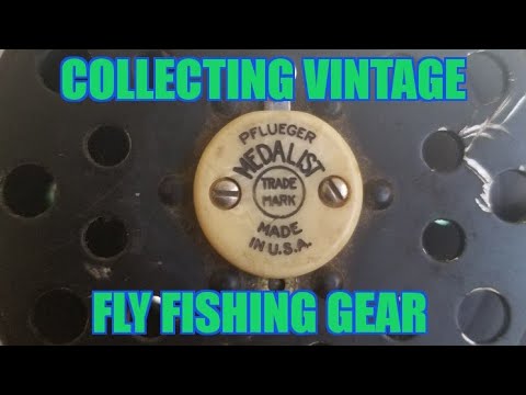 Collecting Vintage Fly Gear Series -Pflueger Medalist #1495! Vintage Fly  Fishing 