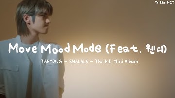 [VIETSUB] Move Mood Mode (ft. Wendy) - TAEYONG | 
