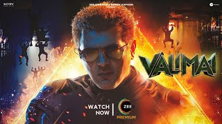 NV Times: Valimai On Zee5 | Ajith Kumar, Yuvan, H Vinoth