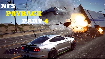 NEED FOR SPEED PAYBACK GAMEPLAY WALKTHROUGH Part 4 THE HIGHWAY HEIST