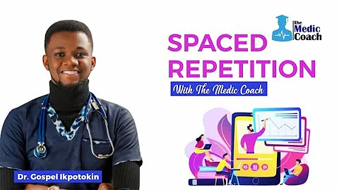 Spaced Repetition | How I Remember ALL I Read In Medical School Several Years Ago | Gospel Ikpotokin