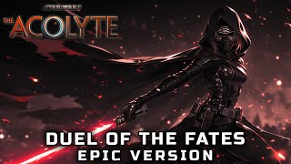 STAR WARS: The Acolyte - Duel Of The Fates (EPIC VERSION)