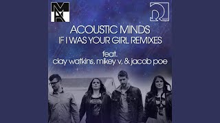 If I Was Your Girl (Mikey V Remix)