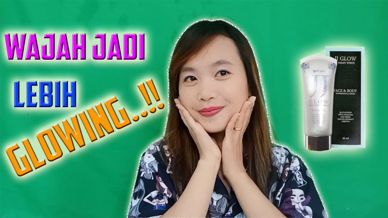 Review JJ Glow Moisturizing Cream | MS GLOW SKIN CARE - YouTube