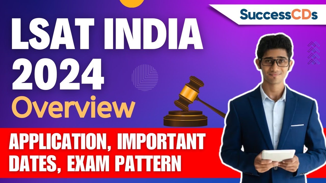 LSAT India 2024 Overview LSAT 2024 application started, see Important