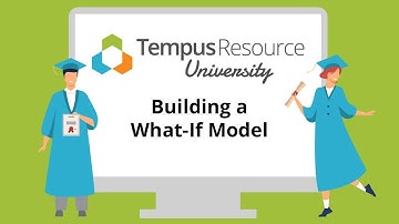 Building a What-If Model in Tempus Resource
