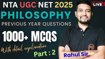 Unlocking Philosophy: 1000+ NTA UGC NET MCQs Explained by Rahul Sir - Part 2