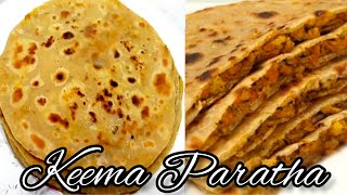 Keema Paratha | Mutton Keema Paratha | Lamb Mince Paratha | How To Make Keema Paratha