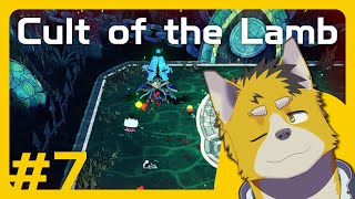 菅原トンボとCult of the Lamb #7