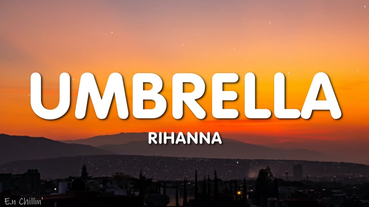 Rihanna - Umbrella (Lyrics) - YouTube