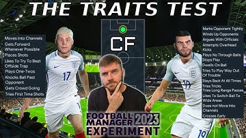 The Player Traits Experiment | Football Manager 2023 Experiment