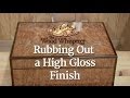 213 - Rubbing Out a High Gloss Finish