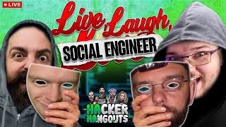 Live, Laugh, Social Engineer