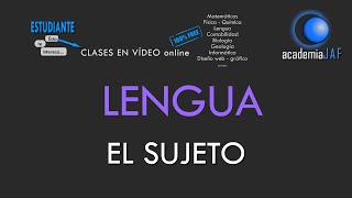 El Sujeto de la oración simple - Análisis sintáctico Lengua Española sintaxis - academia JAF