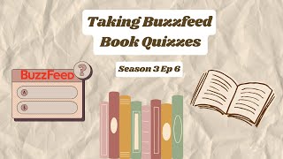 Taking Buzzfeed Book Quizzes | ep 3.6
